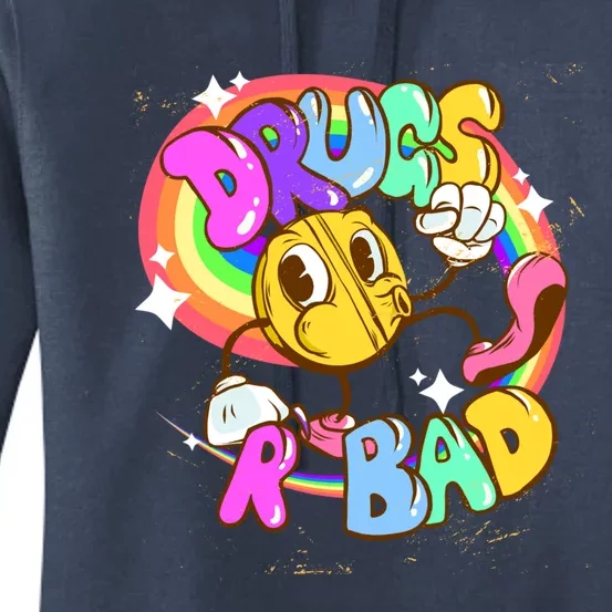 Drugs R Bad Cool Gift Women's Pullover Hoodie