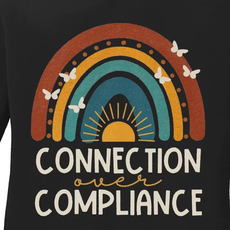 Dyslexia Rainbow Connection Over Compliance Sped Teacher ABA Ladies Long Sleeve Shirt