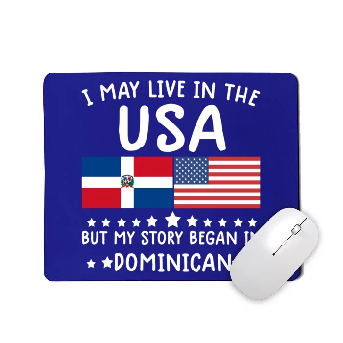 Dominican Roots Cute Gift Half American Flag Dominicaflag Tee Gift Mousepad