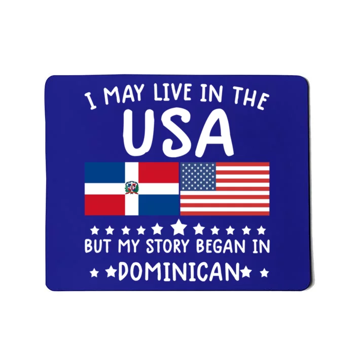 Dominican Roots Cute Gift Half American Flag Dominicaflag Tee Gift Mousepad