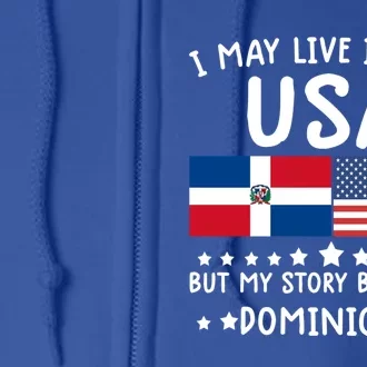 Dominican Roots Cute Gift Half American Flag Dominicaflag Tee Gift Full Zip Hoodie