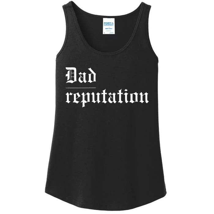 Dad Reputation Concert Music Lover Ladies Essential Tank