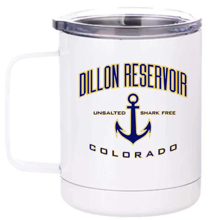 Dillon Reservoir Co Front & Back 12oz Stainless Steel Tumbler Cup