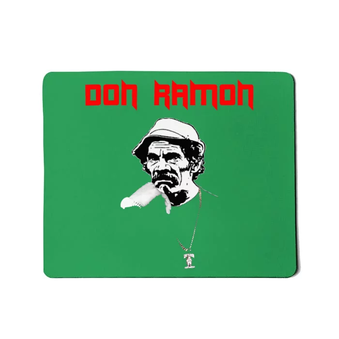 Don Ramon Chapulin Colorado Mousepad