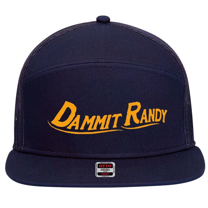 Dammit Randy 7 Panel Mesh Trucker Snapback Hat