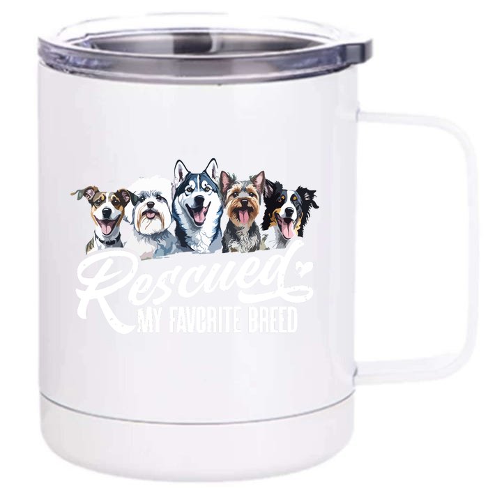 Dog Rescue Dog Dog Adoption Adopted Dog Dog Lover Front & Back 12oz Stainless Steel Tumbler Cup