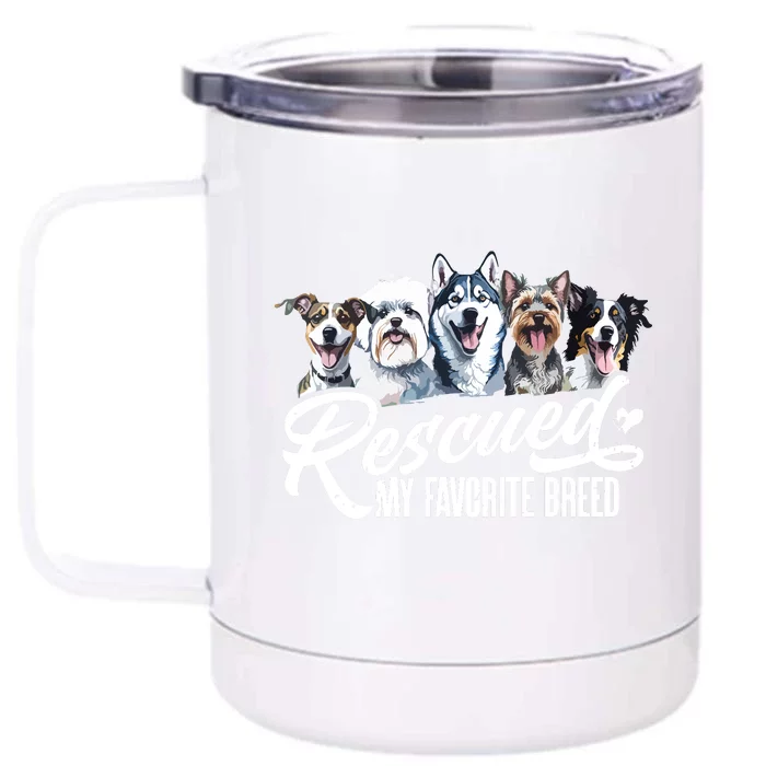 Dog Rescue Dog Dog Adoption Adopted Dog Dog Lover Front & Back 12oz Stainless Steel Tumbler Cup