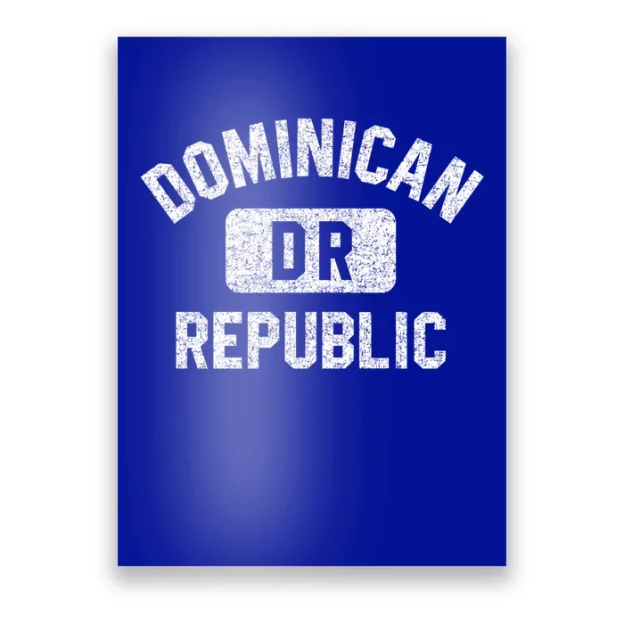 Dominican Republic Dr Gym Style Distressed White Print Cool Gift Poster