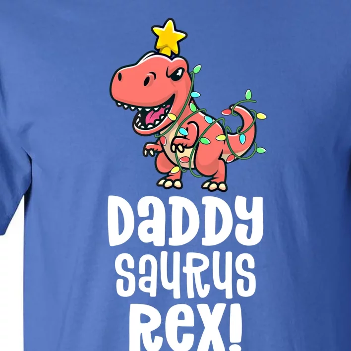 Daddysaurus Rex Dad Matching Dino Family Dinosaur Pajamas Cute Gift Tall T-Shirt