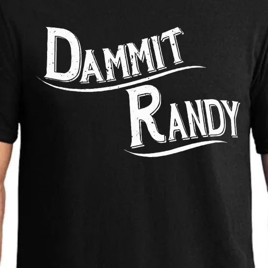 Dammit Randy Pajama Set