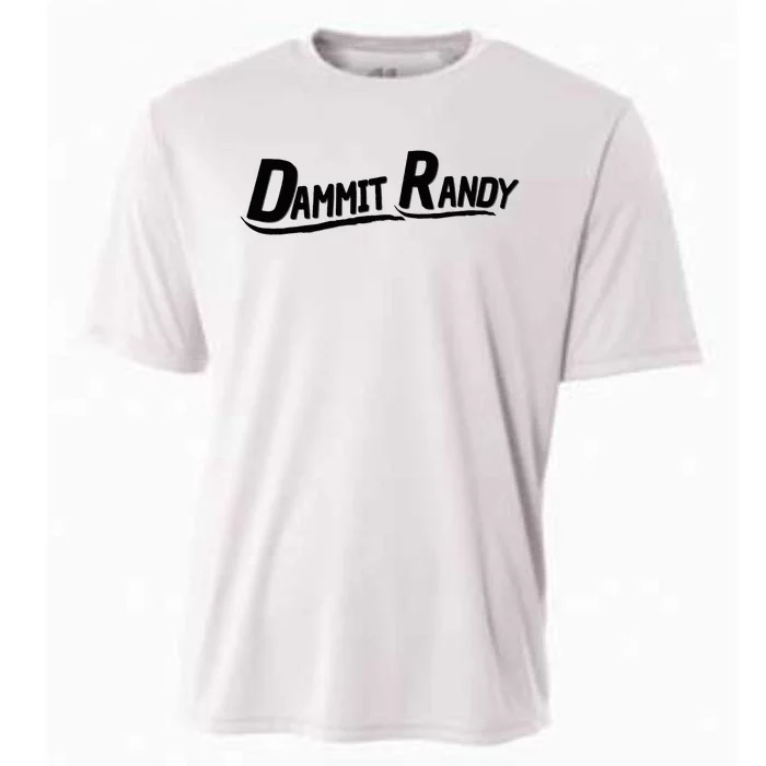 Dammit Randy Cooling Performance Crew T-Shirt