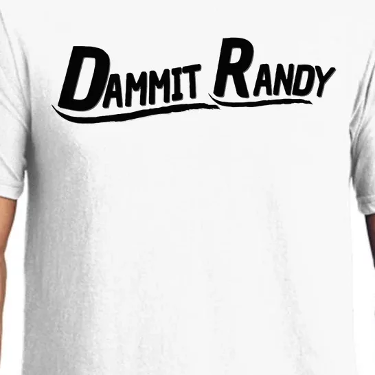 Dammit Randy Pajama Set