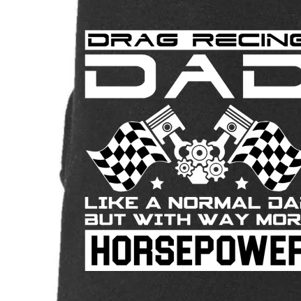 Drag Recing Dad Doggie 3-End Fleece Hoodie