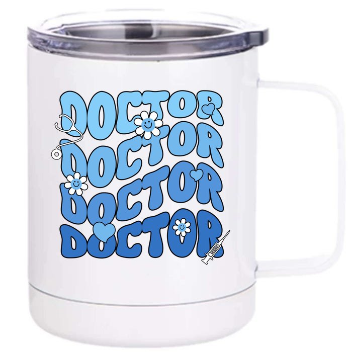 Doctor Repeat Dental School Medical Student Premed Graduate Funny Gift Front & Back 12oz Stainless Steel Tumbler Cup