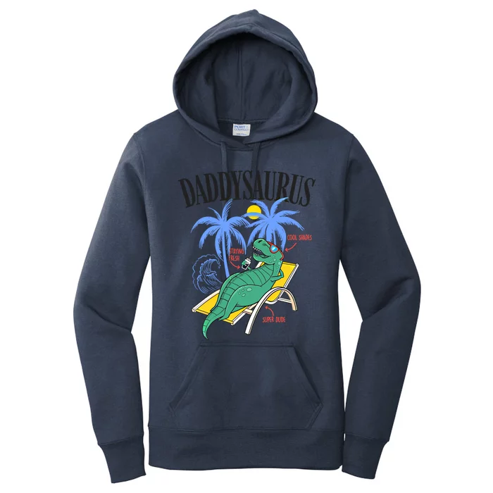 Daddysaurus Rex Daddy Saurus Dinosaur Family Vacation Beach Gift Women's Pullover Hoodie