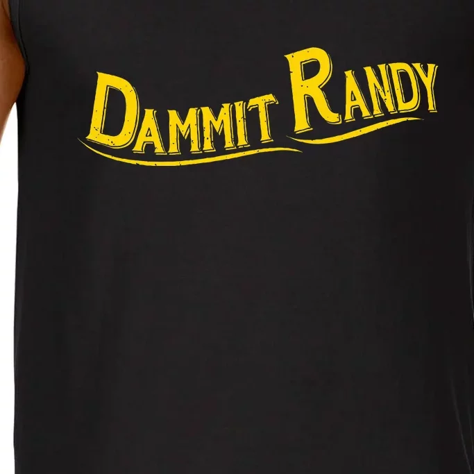 Dammit Randy Comfort Colors® Tank Top