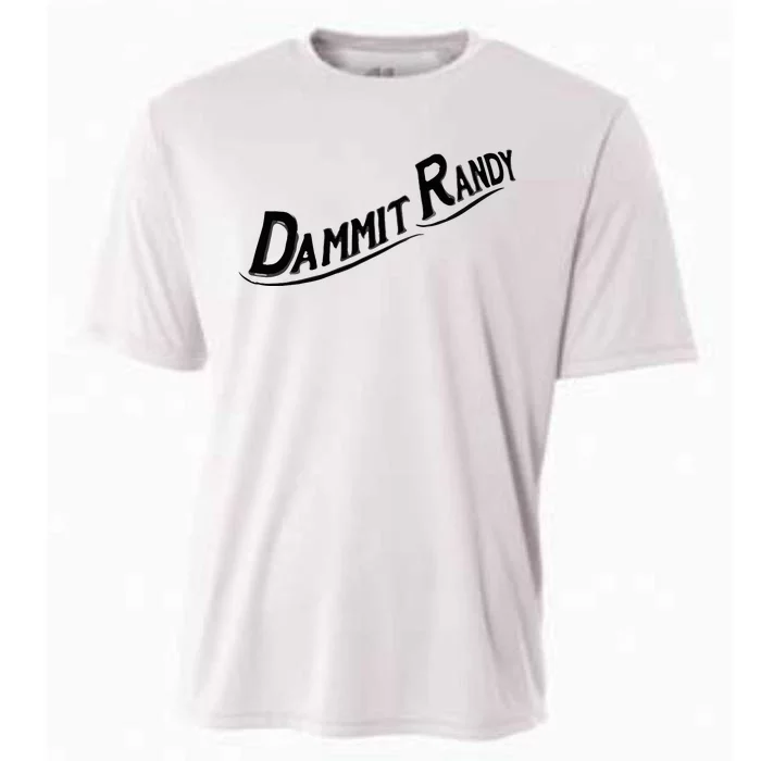 Dammit Randy Cooling Performance Crew T-Shirt