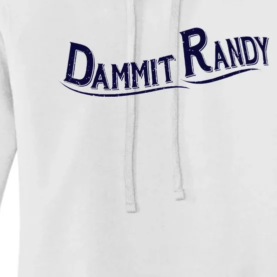 Dammit Randy Women's Pullover Hoodie