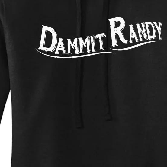 Dammit Randy Women's Pullover Hoodie