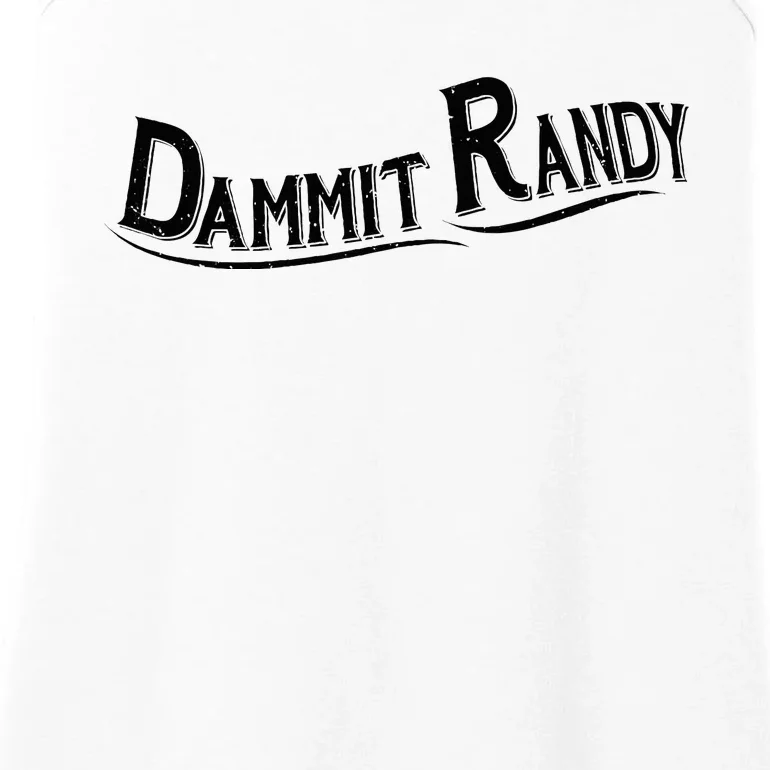 Dammit Randy Ladies Essential Tank