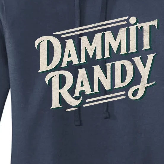 Dammit Randy Women's Pullover Hoodie