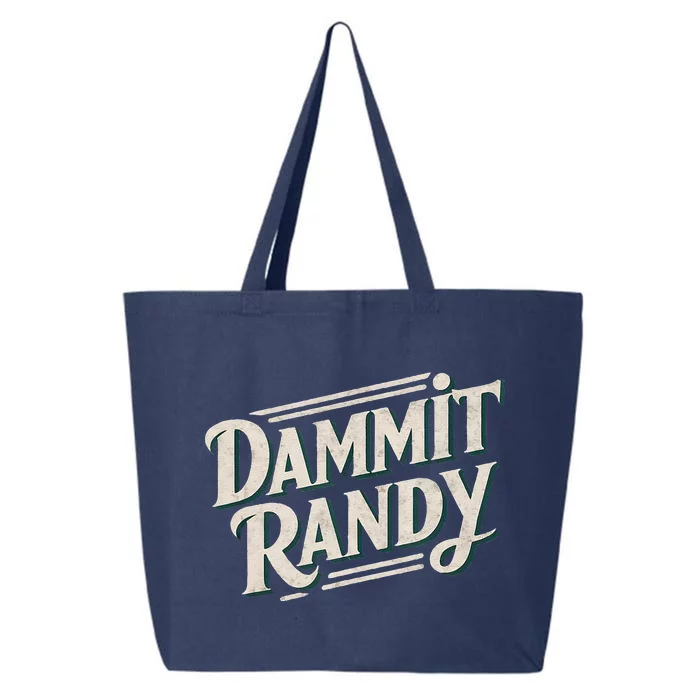 Dammit Randy 25L Jumbo Tote