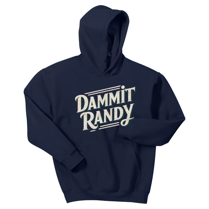 Dammit Randy Kids Hoodie