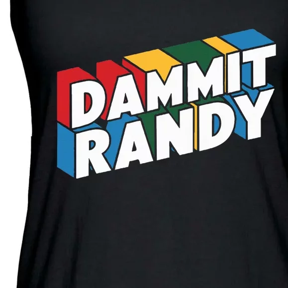 Dammit Randy Ladies Essential Flowy Tank