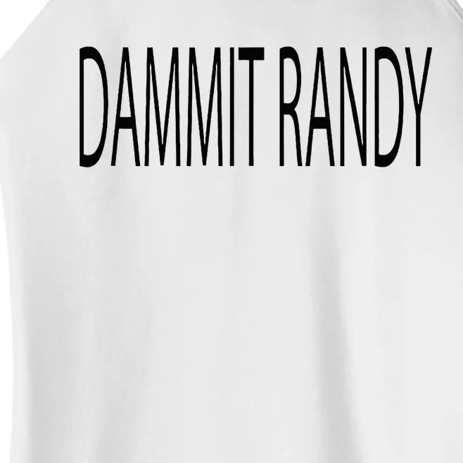 Dammit Randy Women’s Perfect Tri Rocker Tank