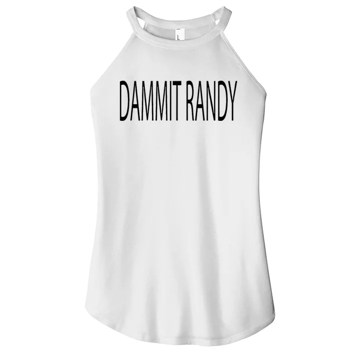 Dammit Randy Women’s Perfect Tri Rocker Tank