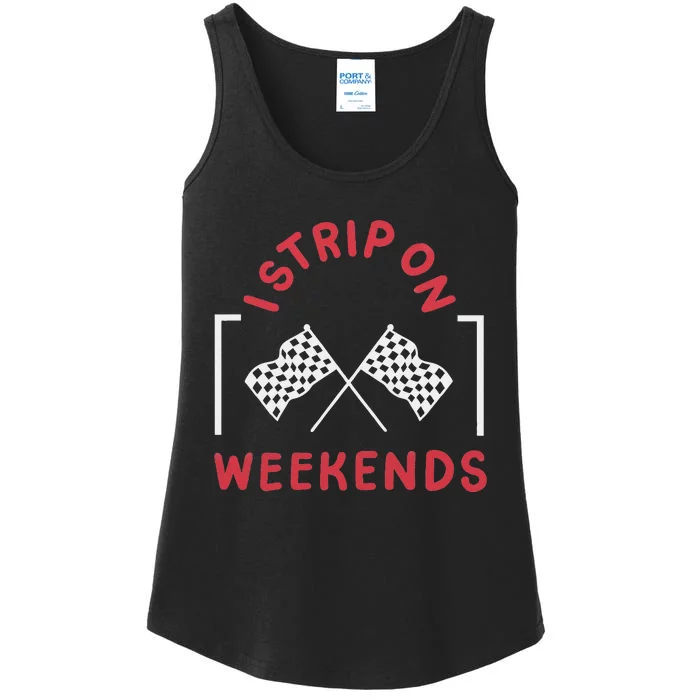 Drag Racing Drag Racer I Strip On Weekends Ladies Essential Tank