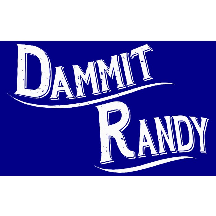 Dammit Randy Bumper Sticker