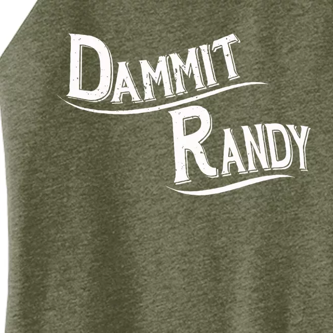 Dammit Randy Women’s Perfect Tri Rocker Tank