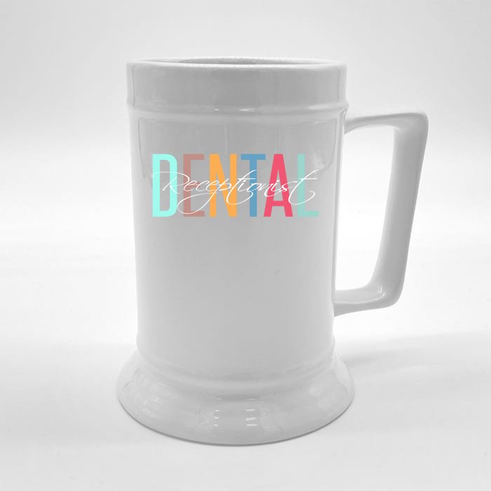 Dental Receptionist Dentistry And Dentist Receptionist Funny Gift Front & Back Beer Stein