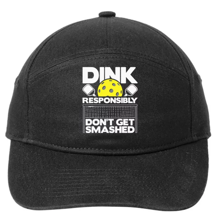 Dink Responsibly Don't Get Smashed Pickleball 7-Panel Snapback Hat