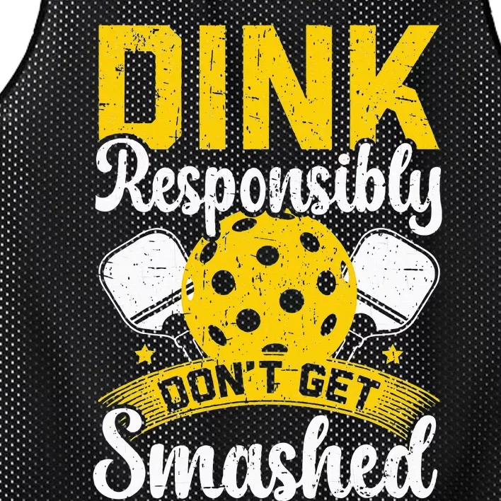 Dink Responsibly Don't Get Smashed Pickleball Mesh Reversible Basketball Jersey Tank