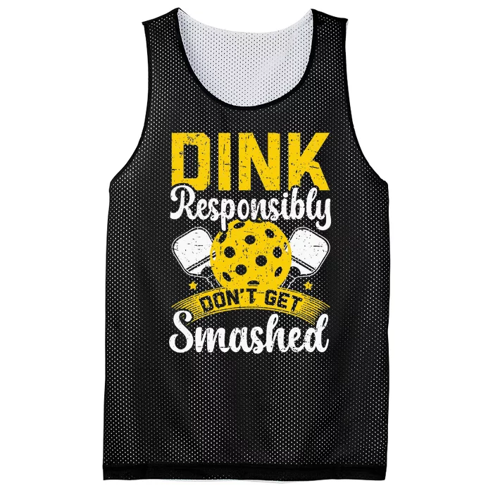 Dink Responsibly Don't Get Smashed Pickleball Mesh Reversible Basketball Jersey Tank