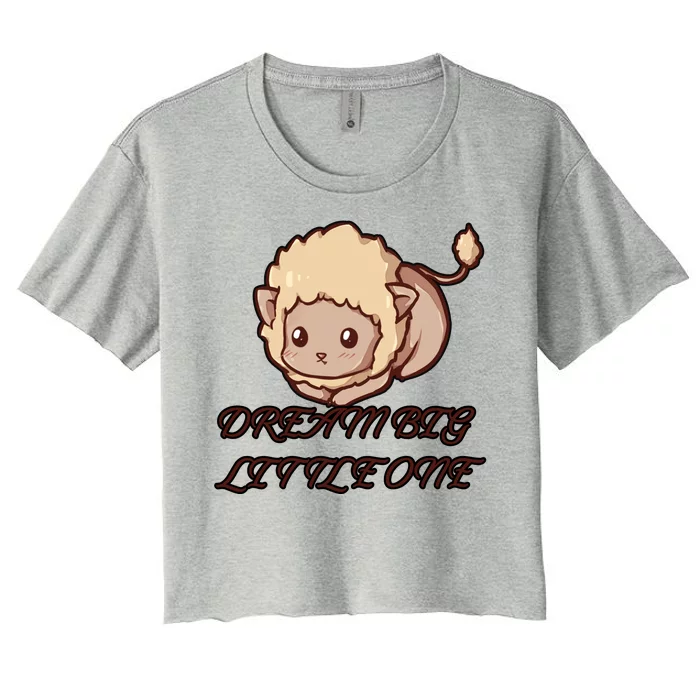 Dream Big Little Lion Women's Crop Top Tee