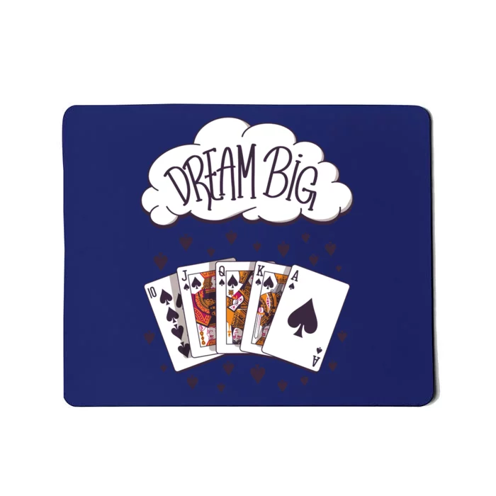 Dream Big Poker Hand Mousepad