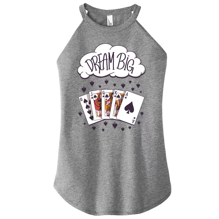 Dream Big Poker Hand Women’s Perfect Tri Rocker Tank