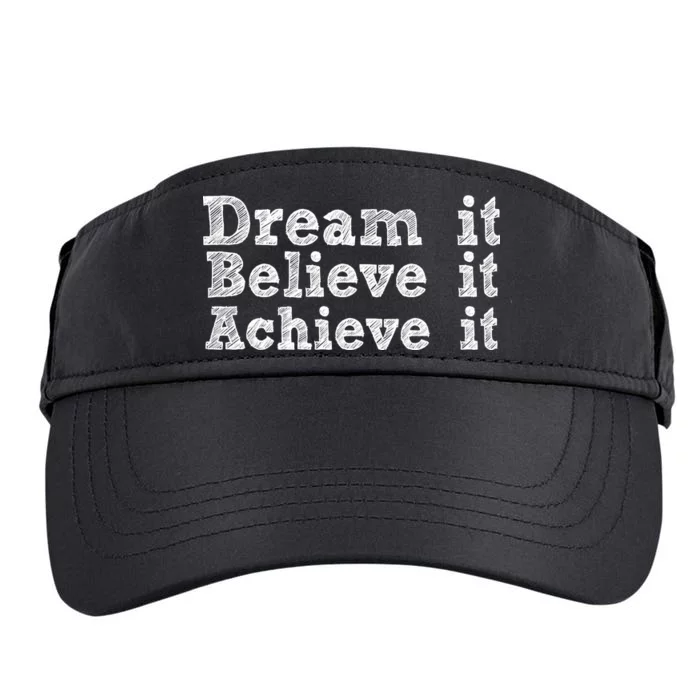 Dream It Believe It Achieve It Adult Drive Performance Visor