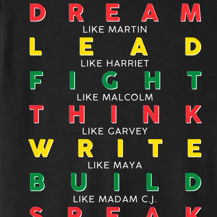 Dream Lead Fight Think Black History Month ChromaSoft Performance T-Shirt