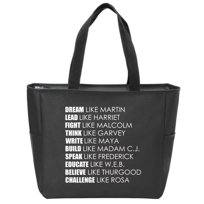 Dream Lead Fight Think Write Build Speak Educate Believe Challenge Zip Tote Bag