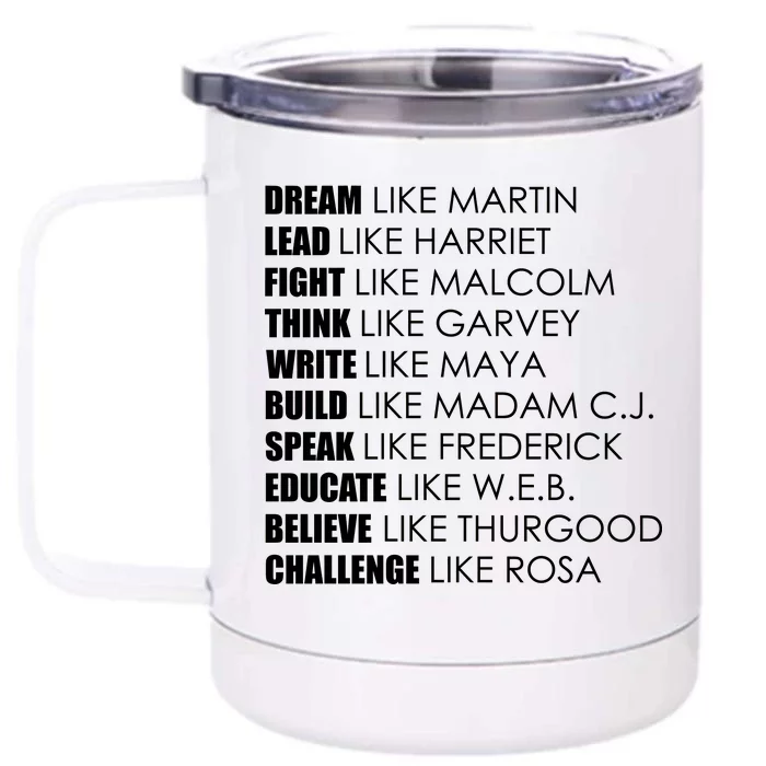 Dream Lead Fight Think Write Build Speak Educate Believe Challenge Front & Back 12oz Stainless Steel Tumbler Cup