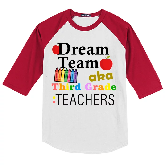 Dream Team Aka Third Grade Teachers Kids Colorblock Raglan Jersey