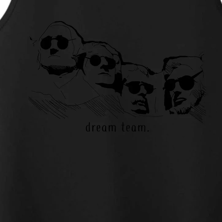 Dream Team Washington Lincoln Roosevelt Jefferson Performance Tank