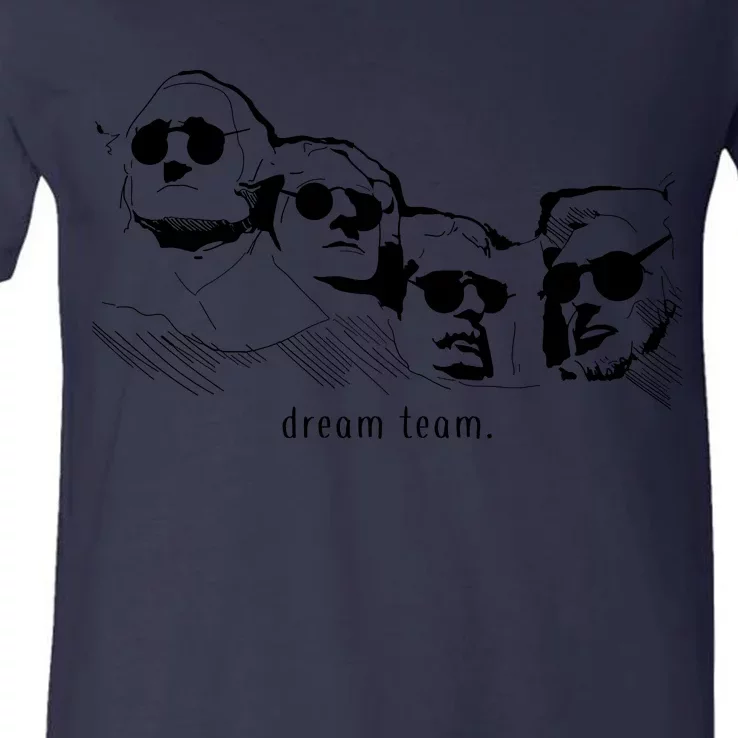 Dream Team Washington Lincoln Roosevelt Jefferson V-Neck T-Shirt