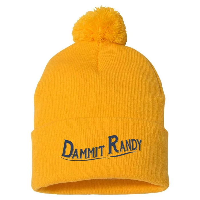 Dammit Randy Funny Hot Trending Pom Pom 12in Knit Beanie