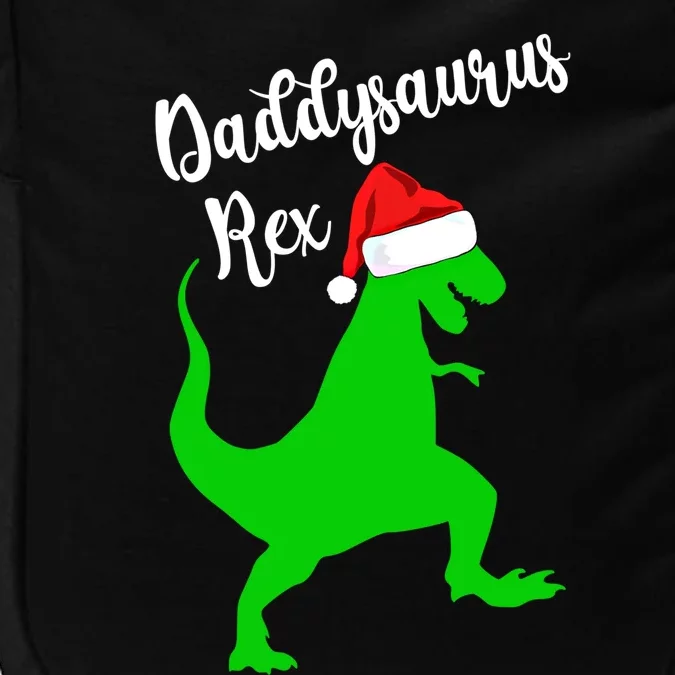 Daddysaurus Rex Funny Dinosaur Christmas Pajamas Gift Impact Tech Backpack