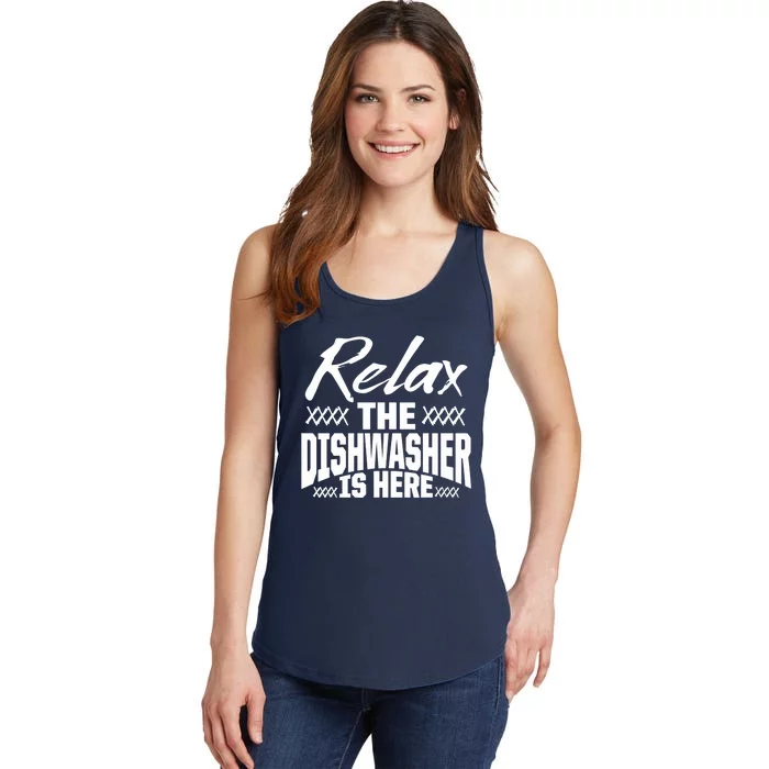 Dishwasher Relax Funny Dishwashing Gift Ladies Essential Tank